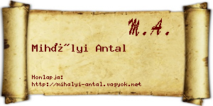 Mihályi Antal névjegykártya